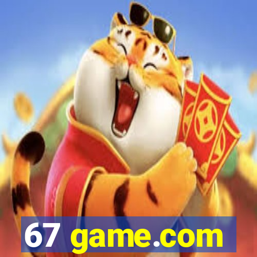 67 game.com